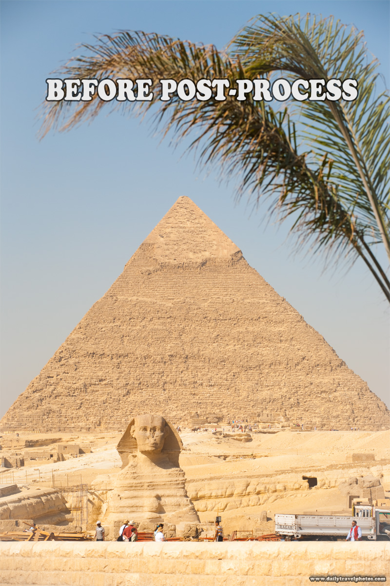 Sphinx Pyramid Giza Khafre Tree Post-Process Before After - Cairo, Egypt - Daily Travel Photos